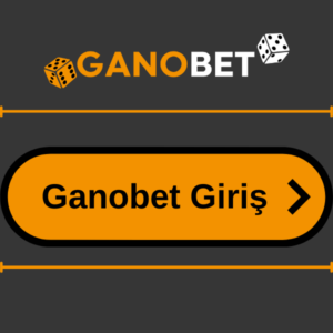 Ganobet Giris